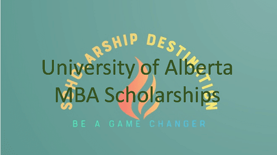 University of Alberta MBA Scholarships