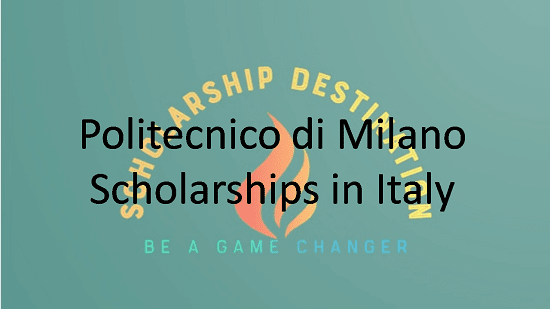 Politecnico di Milano Scholarships in Italy